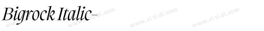 Bigrock Italic字体转换 Bigrock Italic字体转换